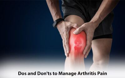 Dos and Don’ts to Manage Arthritis Pain
